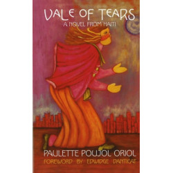 Vale of Tears: A Novel from Haiti