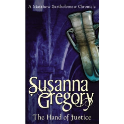 The Hand Of Justice: The Tenth Chronicle of Matthew Bartholomew