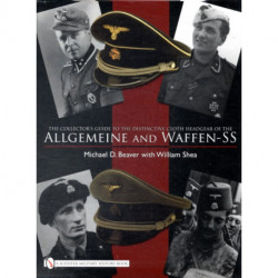 The Collector’s Guide to Cloth Headgear of the Allgemeine and Waffen-SS