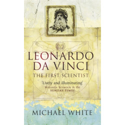 Leonardo: The First Scientist