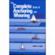 The Complete Book of Anchoring and Mooring