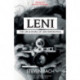 Leni: The Life And Work Of Leni Riefenstahl