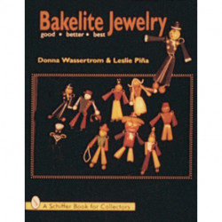 Bakelite Jewelry: Good * Better * Best