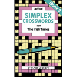 Simplex Crosswords from the Irish Times: Book 3: from The Irish Times
