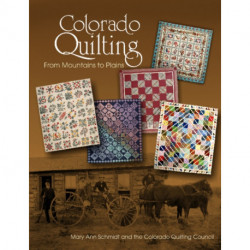 Colorado Quilting: From Mountains to Plains