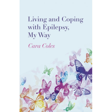 Living and Coping with Epilepsy, My Way