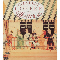 Coffee and Coffee Houses