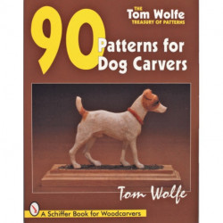 Tom Wolfe’s Treasury of Patterns: 90 Patterns for Dog Carvers