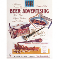 Beer Advertising: Knives, Letter Openers, Ice Picks, Cigar Cutters, and More