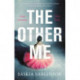 The Other Me: The addictive novel by Richard and Judy bestselling author of The Twins