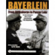 Bayerlein: From Afrikakorps to Panzer Lehr: The Life of Rommel’s Chief-of-Staff Generalleutnant Fritz Bayerlein
