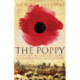 The Poppy: A History of Conflict, Loss, Remembrance, and Redemption