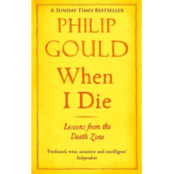 When I Die: Lessons from the Death Zone