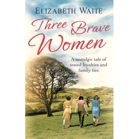 Three Brave Women