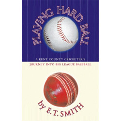 Playing Hard Ball: County Cricket and Big League Baseball