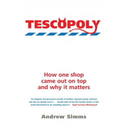 Tescopoly: How One Shop Came Out on Top and Why it Matters