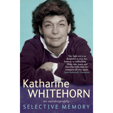 Selective Memory: An Autobiography