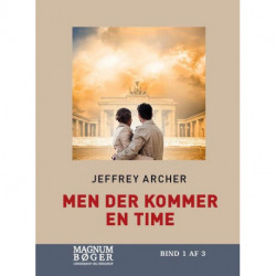 Men der kommer en time (Clifton-krøniken 6) (Storskrift)
