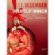 11 december: Julavslutningen - en erotisk julkalender