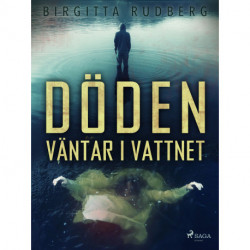 Döden väntar i vattnet