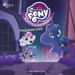 My Little Pony - Ponyville Mysteries 4 - Perytonens kald