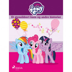 My Little Pony - Et stensikkert kaos og andre historier