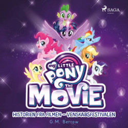 My Little Pony - Historien fra filmen - Venskabsfestivalen