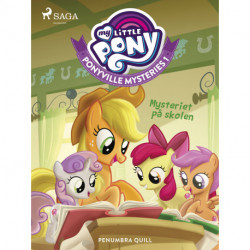 My Little Pony - Ponyville Mysteries 1 - Mysteriet på skolen