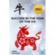 Success in the Year of the Ox [2021]