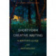 Short-Form Creative Writing: A Writer's Guide and Anthology