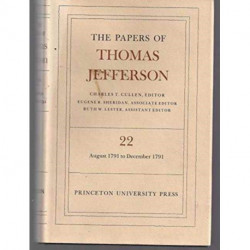 The Papers of Thomas Jefferson, Volume 22: 6 August-31 December 1791
