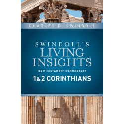 Insights On 1 & 2 Corinthians