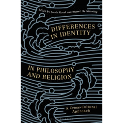 Differences in Identity in Philosophy and Religion: A Cross-Cultural Approach