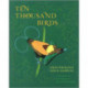 Ten Thousand Birds: Ornithology since Darwin