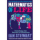 Mathematics Of Life: Unlocking the Secrets of Existence