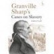 Granville Sharp's Cases on Slavery