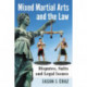 Mixed Martial Arts and the Law: Disputes, Suits and Legal Issues