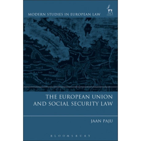 The European Union and Social Security Law