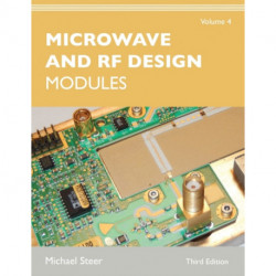 Microwave and RF Design, Volume 4: Modules