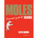 Moles: A Survival Guide