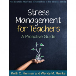 Stress Management for Teachers: A Proactive Guide