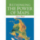 Rethinking the Power of Maps