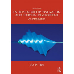 Entrepreneurship, Innovation and Regional Development: An Introduction