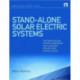 Stand-alone Solar Electric Systems: The Earthscan Expert Handbook for Planning, Design and Installation