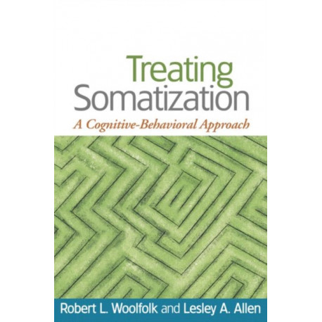 Treating Somatization: A Cognitive-Behavioral Approach