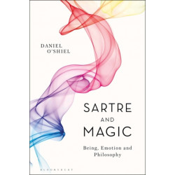 Sartre and Magic: Being, Emotion and Philosophy