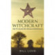 Modern Witchcraft:: Facts Learned from Experience