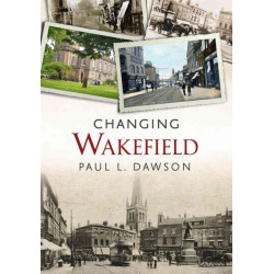 Changing Wakefield