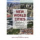 New World Cities: Challenges of Urbanization and Globalization in the Americas