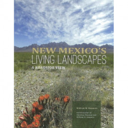 New Mexico's Living Landscapes: A Roadside View